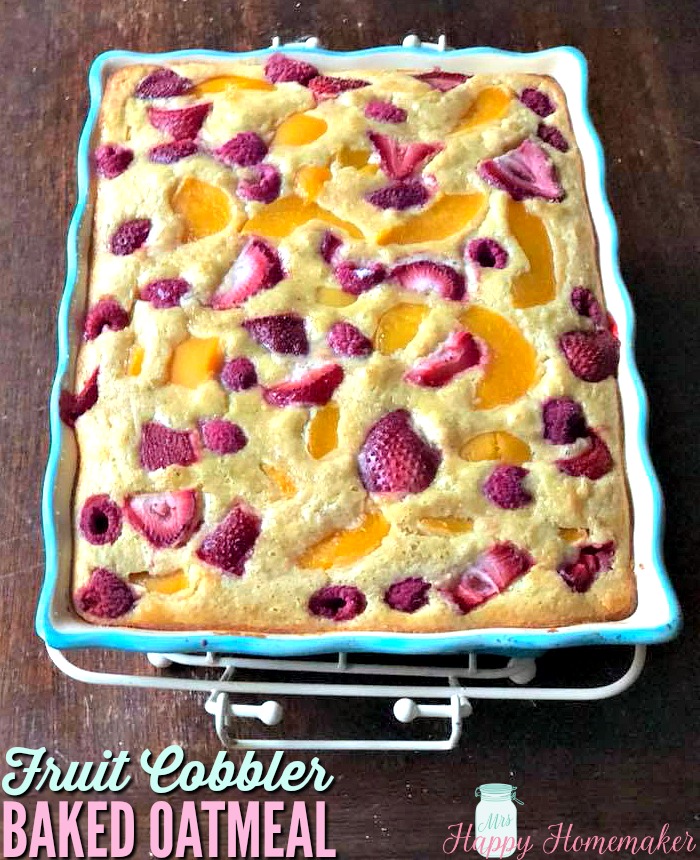 Fruit Cobbler Baked Oatmeal | MrsHappyHomemaker.com @mrshappyhomemaker