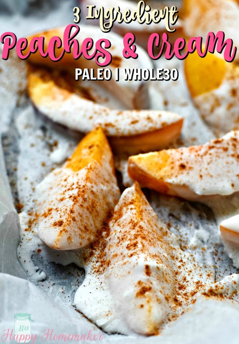 3 ingredient peaches and cream that area paleo and whole30 friendly